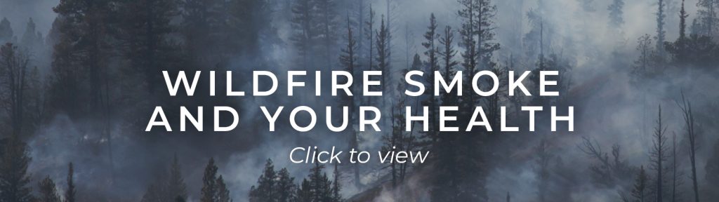 Wildfire smoke and your health button